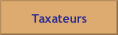 Taxateurs.